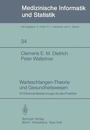 Image du vendeur pour Warteschlangen-Theorie und Gesundheitswesen mis en vente par BuchWeltWeit Ludwig Meier e.K.