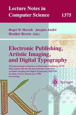 Imagen del vendedor de Electronic Publishing, Artistic Imaging, and Digital Typography a la venta por BuchWeltWeit Ludwig Meier e.K.