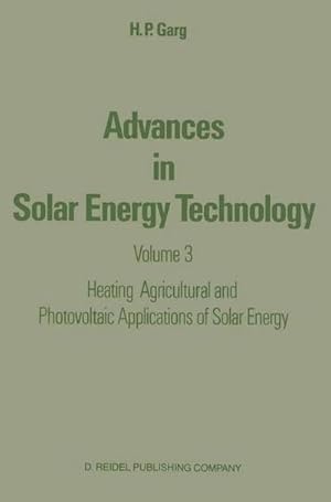 Bild des Verkufers fr Advances in Solar Energy Technology zum Verkauf von BuchWeltWeit Ludwig Meier e.K.