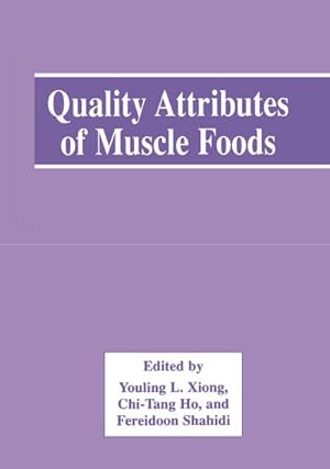 Image du vendeur pour Quality Attributes of Muscle Foods mis en vente par BuchWeltWeit Ludwig Meier e.K.