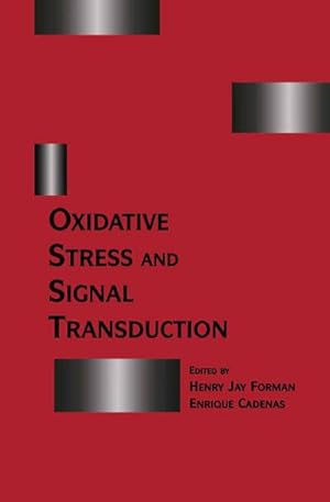 Imagen del vendedor de Oxidative Stress and Signal Transduction a la venta por BuchWeltWeit Ludwig Meier e.K.