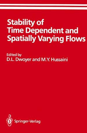 Imagen del vendedor de Stability of Time Dependent and Spatially Varying Flows a la venta por BuchWeltWeit Ludwig Meier e.K.
