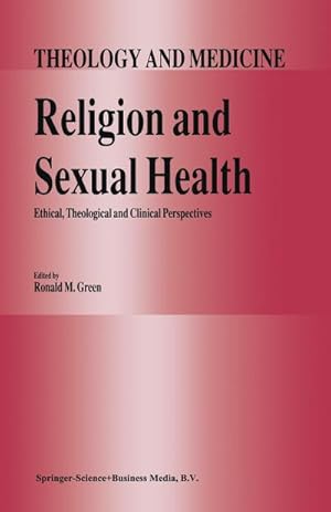 Imagen del vendedor de Religion and Sexual Health: a la venta por BuchWeltWeit Ludwig Meier e.K.