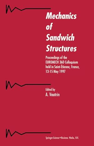 Bild des Verkufers fr Mechanics of Sandwich Structures zum Verkauf von BuchWeltWeit Ludwig Meier e.K.