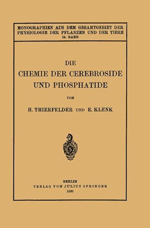 Imagen del vendedor de Die Chemie der Cerebroside und Phosphatide a la venta por BuchWeltWeit Ludwig Meier e.K.