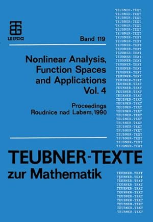 Imagen del vendedor de Nonlinear Analysis, Function Spaces and Applications Nonlinear Analysis, Function Spaces and Applications Vol. 4 a la venta por BuchWeltWeit Ludwig Meier e.K.