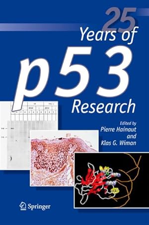 Immagine del venditore per 25 Years of p53 Research venduto da BuchWeltWeit Ludwig Meier e.K.