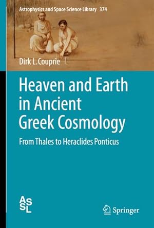 Immagine del venditore per Heaven and Earth in Ancient Greek Cosmology venduto da BuchWeltWeit Ludwig Meier e.K.