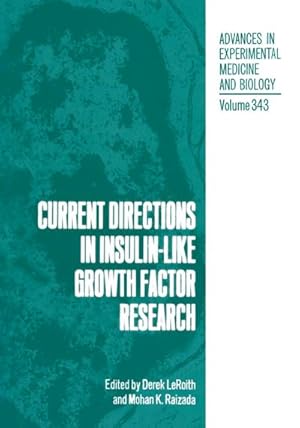 Bild des Verkufers fr Current Directions in Insulin-Like Growth Factor Research zum Verkauf von BuchWeltWeit Ludwig Meier e.K.