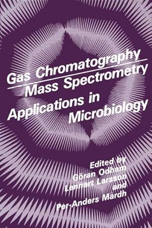 Immagine del venditore per Gas Chromatography Mass Spectrometry Applications in Microbiology venduto da BuchWeltWeit Ludwig Meier e.K.