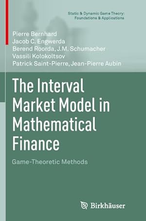 Bild des Verkufers fr The Interval Market Model in Mathematical Finance zum Verkauf von BuchWeltWeit Ludwig Meier e.K.