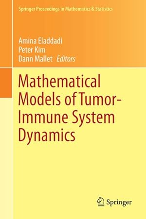 Seller image for Mathematical Models of Tumor-Immune System Dynamics for sale by BuchWeltWeit Ludwig Meier e.K.