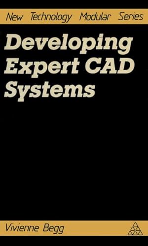 Bild des Verkufers fr Developing Expert CAD Systems zum Verkauf von BuchWeltWeit Ludwig Meier e.K.