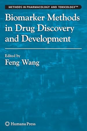 Image du vendeur pour Biomarker Methods in Drug Discovery and Development mis en vente par BuchWeltWeit Ludwig Meier e.K.