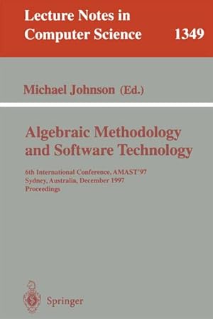 Immagine del venditore per Algebraic Methodology and Software Technology venduto da BuchWeltWeit Ludwig Meier e.K.