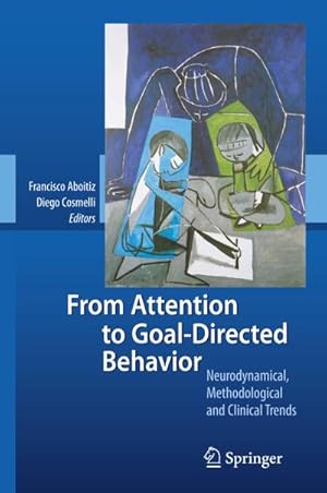 Imagen del vendedor de From Attention to Goal-Directed Behavior a la venta por BuchWeltWeit Ludwig Meier e.K.