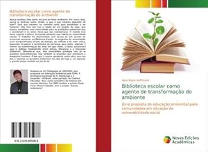 Seller image for Biblioteca escolar como agente de transformao do ambiente for sale by BuchWeltWeit Ludwig Meier e.K.