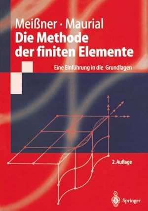 Seller image for Die Methode der finiten Elemente for sale by BuchWeltWeit Ludwig Meier e.K.