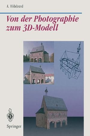 Seller image for Von der Photographie zum 3D-Modell for sale by BuchWeltWeit Ludwig Meier e.K.