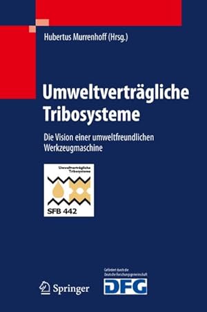 Immagine del venditore per Umweltvertrgliche Tribosysteme venduto da BuchWeltWeit Ludwig Meier e.K.