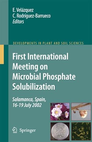 Immagine del venditore per First International Meeting on Microbial Phosphate Solubilization venduto da BuchWeltWeit Ludwig Meier e.K.