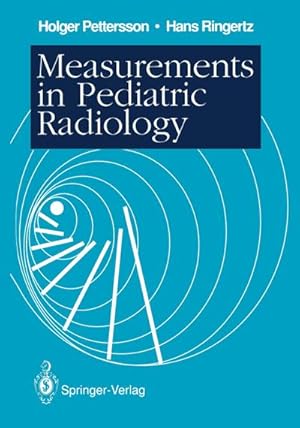 Seller image for Measurements in Pediatric Radiology for sale by BuchWeltWeit Ludwig Meier e.K.