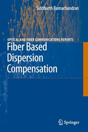 Seller image for Fiber Based Dispersion Compensation for sale by BuchWeltWeit Ludwig Meier e.K.