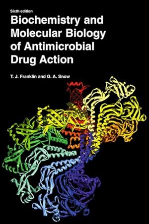 Seller image for Biochemistry and Molecular Biology of Antimicrobial Drug Action for sale by BuchWeltWeit Ludwig Meier e.K.