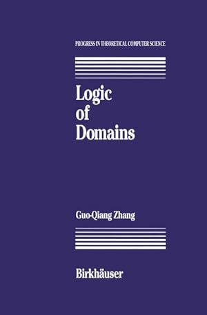Bild des Verkufers fr Logic of Domains zum Verkauf von BuchWeltWeit Ludwig Meier e.K.