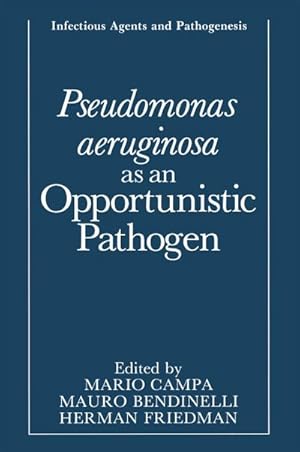 Immagine del venditore per Pseudomonas aeruginosa as an Opportunistic Pathogen venduto da BuchWeltWeit Ludwig Meier e.K.