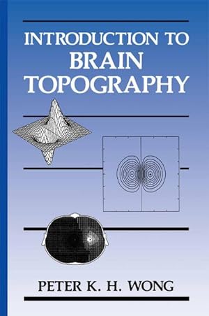 Bild des Verkufers fr Introduction to Brain Topography zum Verkauf von BuchWeltWeit Ludwig Meier e.K.