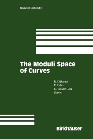 Immagine del venditore per The Moduli Space of Curves venduto da BuchWeltWeit Ludwig Meier e.K.