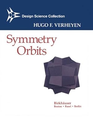 Immagine del venditore per Symmetry Orbits venduto da BuchWeltWeit Ludwig Meier e.K.