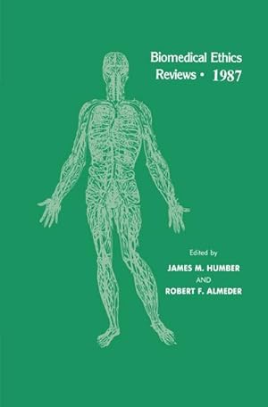 Imagen del vendedor de Biomedical Ethics Reviews 1987 a la venta por BuchWeltWeit Ludwig Meier e.K.