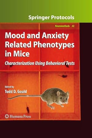 Image du vendeur pour Mood and Anxiety Related Phenotypes in Mice mis en vente par BuchWeltWeit Ludwig Meier e.K.