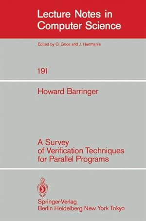 Seller image for A Survey of Verification Techniques for Parallel Programs for sale by BuchWeltWeit Ludwig Meier e.K.