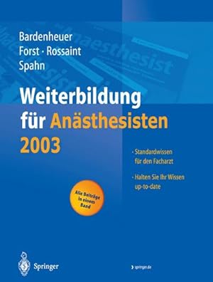 Immagine del venditore per Weiterbildung für Anästhesisten 2003 venduto da BuchWeltWeit Ludwig Meier e.K.