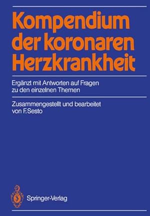 Immagine del venditore per Kompendium der koronaren Herzkrankheit venduto da BuchWeltWeit Ludwig Meier e.K.