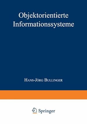 Immagine del venditore per Objektorientierte Informationssysteme venduto da BuchWeltWeit Ludwig Meier e.K.