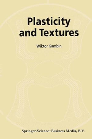 Seller image for Plasticity and Textures for sale by BuchWeltWeit Ludwig Meier e.K.