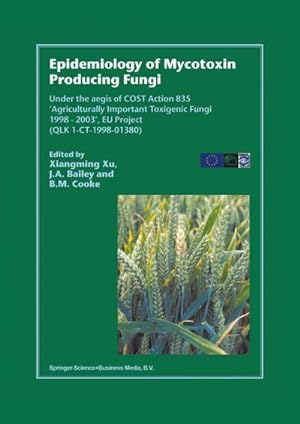 Seller image for Epidemiology of Mycotoxin Producing Fungi for sale by BuchWeltWeit Ludwig Meier e.K.