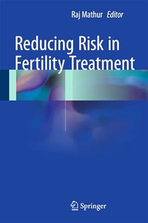 Seller image for Reducing Risk in Fertility Treatment for sale by BuchWeltWeit Ludwig Meier e.K.