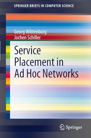 Imagen del vendedor de Service Placement in Ad Hoc Networks a la venta por BuchWeltWeit Ludwig Meier e.K.