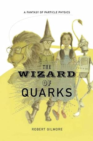 Imagen del vendedor de The Wizard of Quarks a la venta por BuchWeltWeit Ludwig Meier e.K.