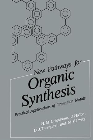 Image du vendeur pour New Pathways for Organic Synthesis mis en vente par BuchWeltWeit Ludwig Meier e.K.