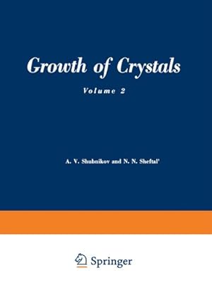 Immagine del venditore per Growth of Crystals venduto da BuchWeltWeit Ludwig Meier e.K.