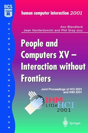 Seller image for People and Computers XV  Interaction without Frontiers for sale by BuchWeltWeit Ludwig Meier e.K.