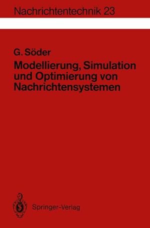 Seller image for Modellierung, Simulation und Optimierung von Nachrichtensystemen for sale by BuchWeltWeit Ludwig Meier e.K.