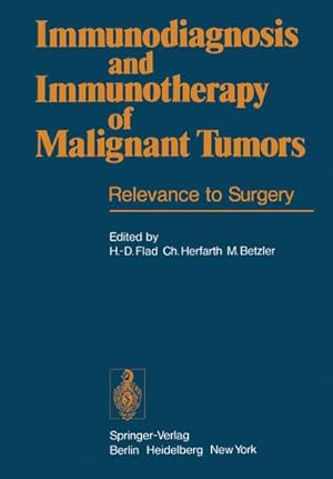 Imagen del vendedor de Immunodiagnosis and Immunotherapy of Malignant Tumors a la venta por BuchWeltWeit Ludwig Meier e.K.