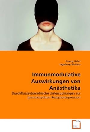 Seller image for Immunmodulative Auswirkungen von Ansthetika for sale by BuchWeltWeit Ludwig Meier e.K.